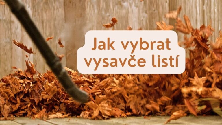 Jak vybrat nejlepší vysavače listí?